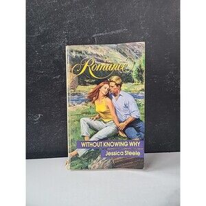 Without Knowing Why by Jessica Steele (1991, Mass Market)